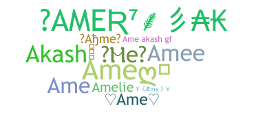 Smeknamn - Ame