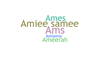 Smeknamn - Amiee