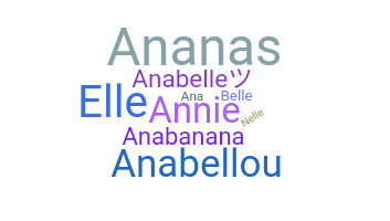 Smeknamn - Anabelle