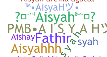 Smeknamn - Aisyah