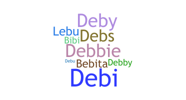 Smeknamn - Debora