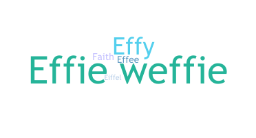 Smeknamn - Effie
