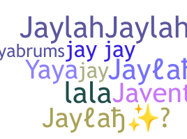 Smeknamn - Jaylah