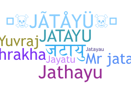 Smeknamn - Jatayu