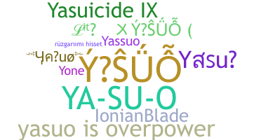 Smeknamn - Yasuo