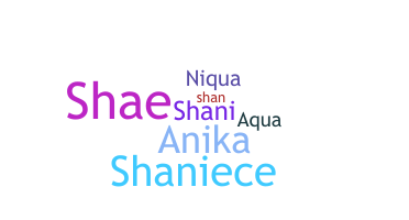 Smeknamn - Shaniqua