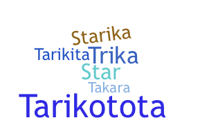 Smeknamn - Tarika