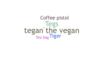 Smeknamn - Tegan