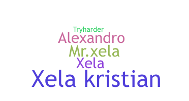 Smeknamn - Xela