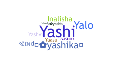 Smeknamn - Yashika