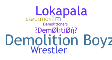 Smeknamn - Demolition