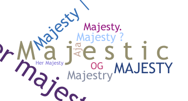 Smeknamn - Majesty