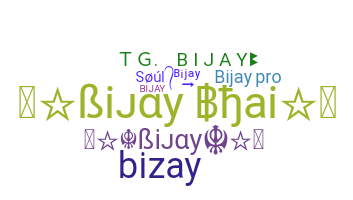 Smeknamn - Bijay