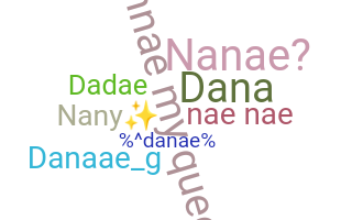 Smeknamn - Danae