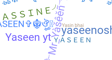 Smeknamn - Yaseen