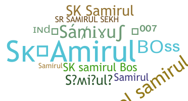 Smeknamn - Samirul