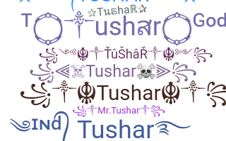 Smeknamn - Tushar