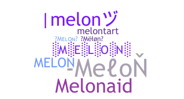 Smeknamn - Melon