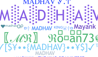 Smeknamn - Madhav