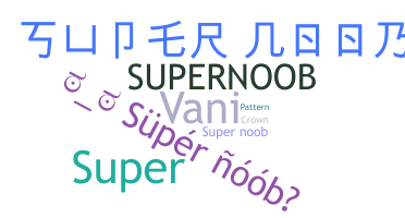 Smeknamn - supernoob