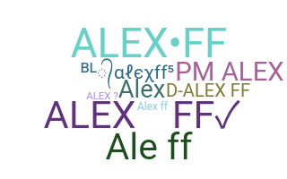Smeknamn - AlexFF