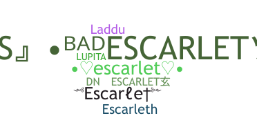 Smeknamn - Escarlet