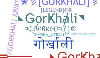 Smeknamn - Gorkhali