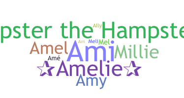 Smeknamn - Amelie