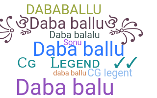 Smeknamn - Dababallu