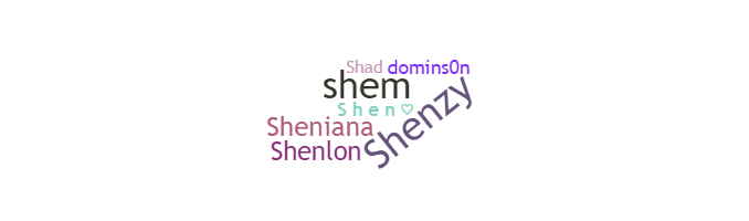 Smeknamn - Shen