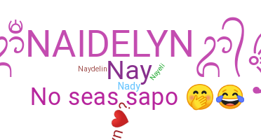 Smeknamn - Naidelyn