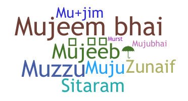 Smeknamn - Mujeeb