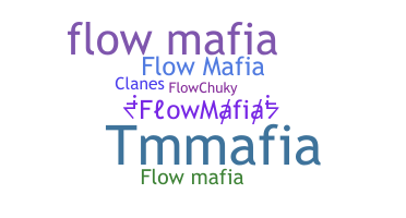 Smeknamn - FlowMafia