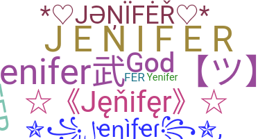 Smeknamn - Jenifer