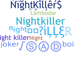 Smeknamn - NightKiller