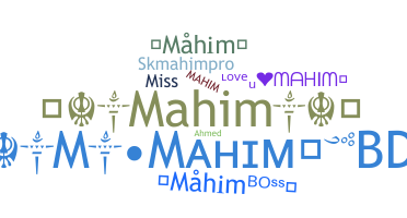 Smeknamn - Mahim