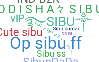 Smeknamn - Sibu