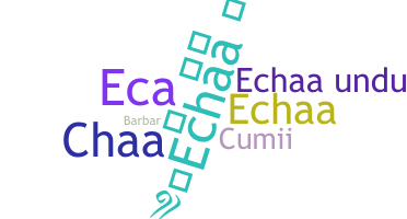 Smeknamn - echaa