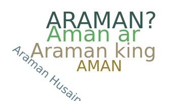 Smeknamn - Araman