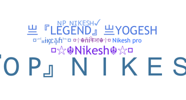Smeknamn - Nikesh