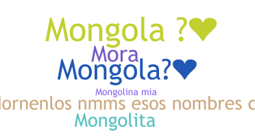 Smeknamn - Mongola