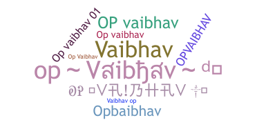 Smeknamn - Opvaibhav