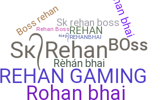 Smeknamn - Rehanbhai