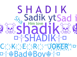 Smeknamn - Shadik
