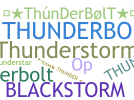 Smeknamn - ThunderBolt