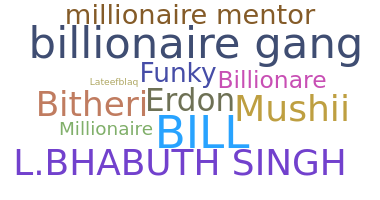 Smeknamn - Billionaire
