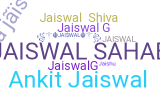 Smeknamn - Jaiswal