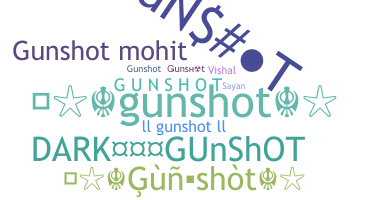Smeknamn - gunshot