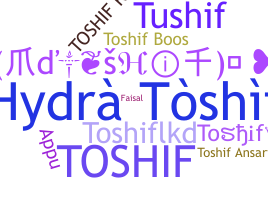 Smeknamn - Toshif
