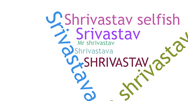 Smeknamn - Shrivastav